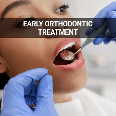 early orthodontic treatment